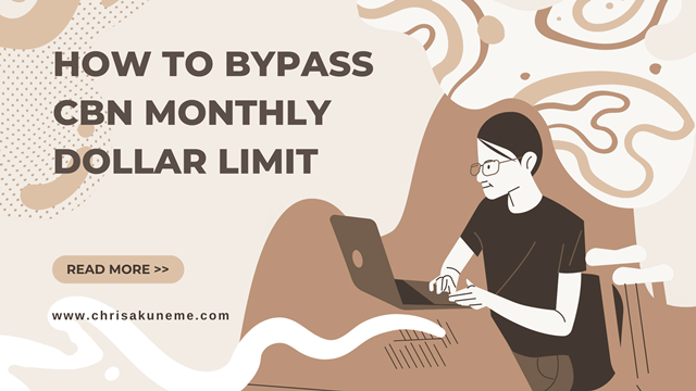 Bypass CBN Dollar Limit
